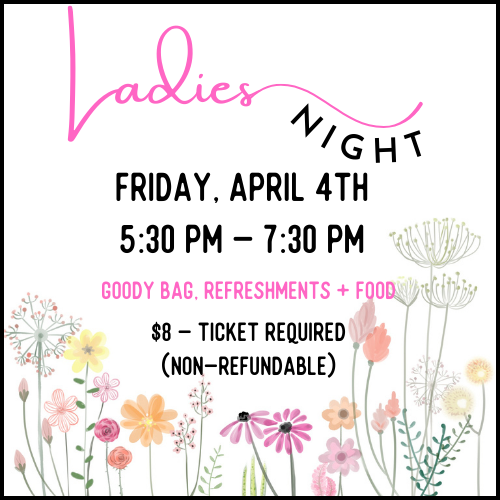 Ladies Night - Friday, April 4th