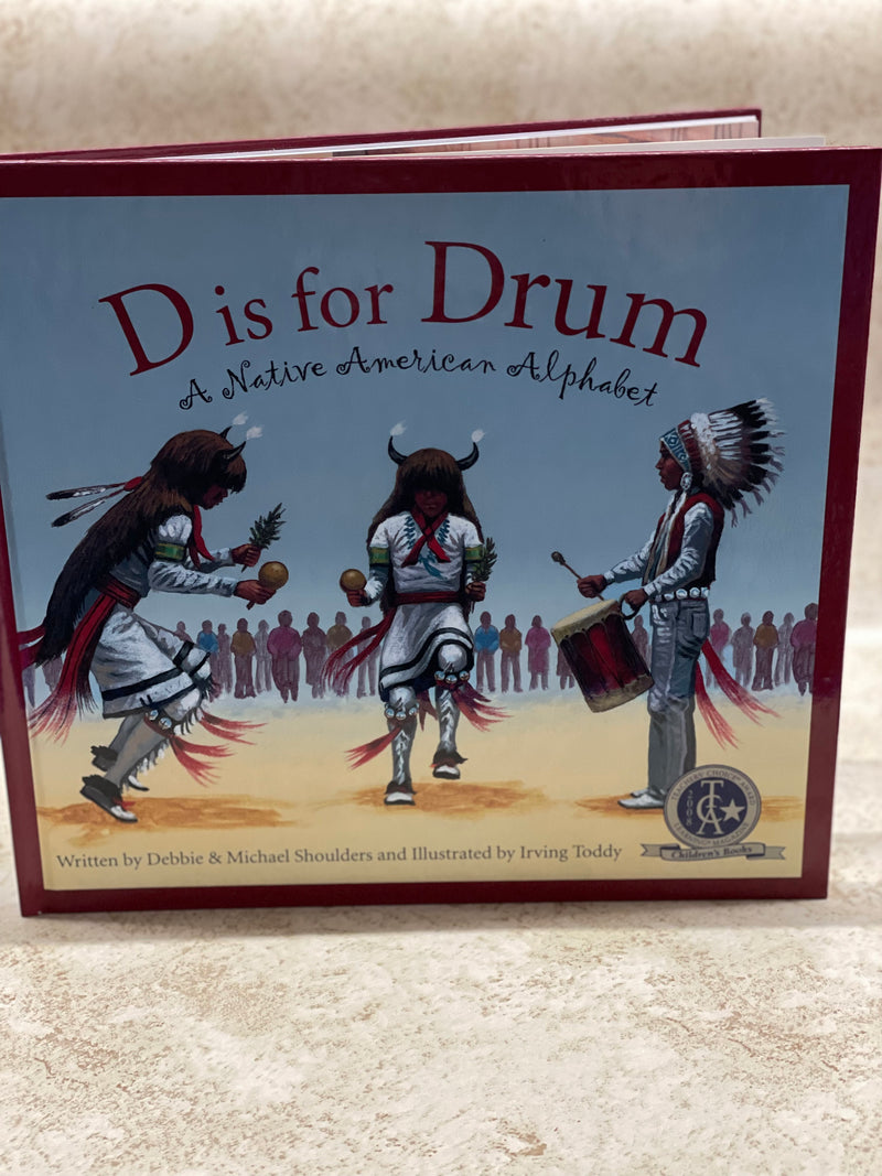 D is for Drum: A Native American Alphabet Picture Book