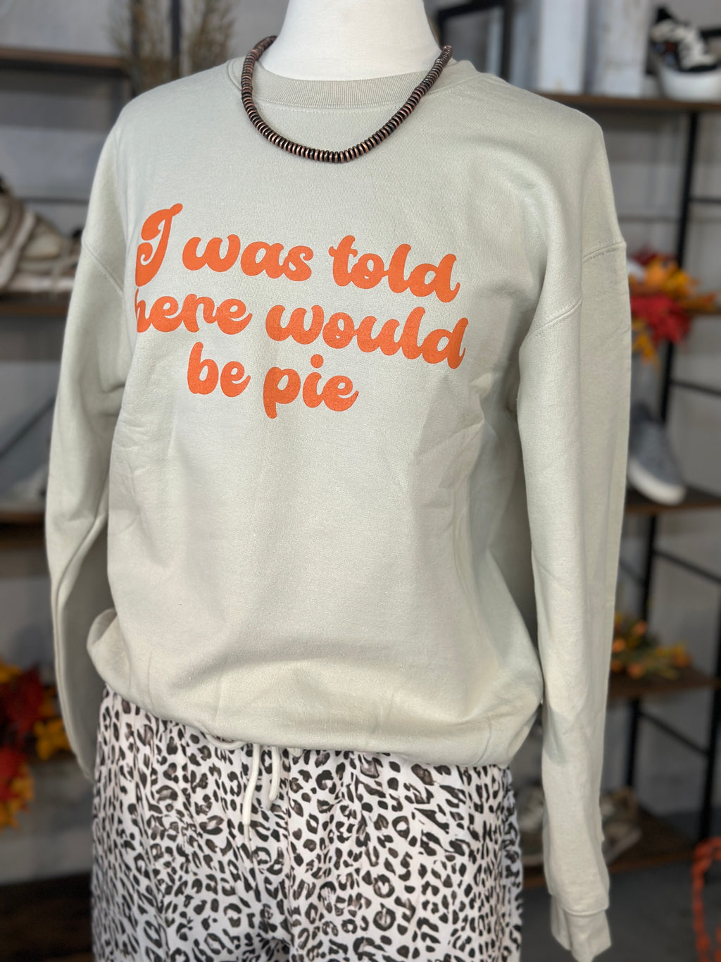 Women's 'I Was Told There Would be Pie' Sand Sweatshirt